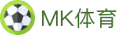 MK(体育科技有限公司)体育·官方网站